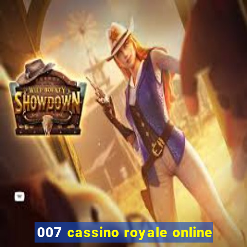 007 cassino royale online